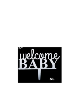 Mirror Acrylic Silver Cake Topper Welcome Baby